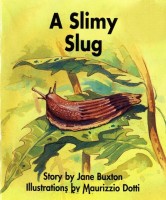 a slimy slug